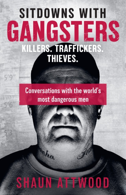 Sitdowns with Gangsters