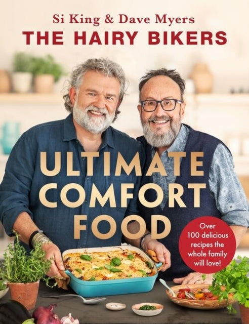 Hairy Bikers' Ultimate Comfort Food, Over 100 delicious recipes the whole family will love! 9781399607308 The Hairy The Hairy Bikers