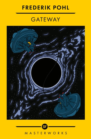 Gateway, The Best of the SF Masterworks