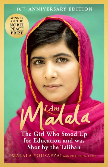 I Am Malala, The Girl Who Stood Up for Education and was Shot by the Taliban 9781399608992 Malala Yousafzai