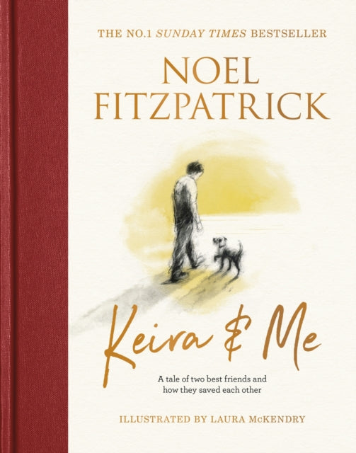 Book cover of: Keira & Me. By: Noel Fitzpatrick