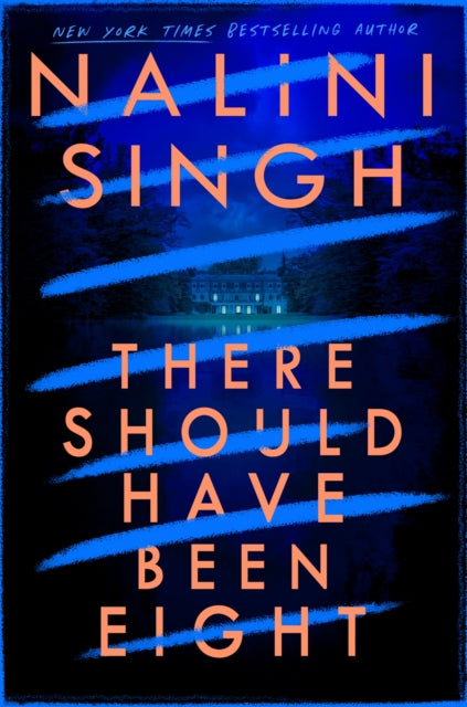 Book cover of: There Should Have Been Eight. By: Nalini Singh