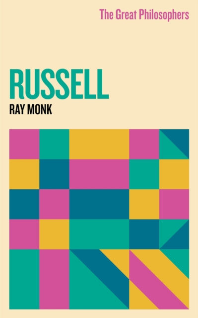 Book cover of: Great Philosophers: Russell. By: Ray Monk