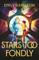 Book cover of: Stars Too Fondly. By: Emily Hamilton