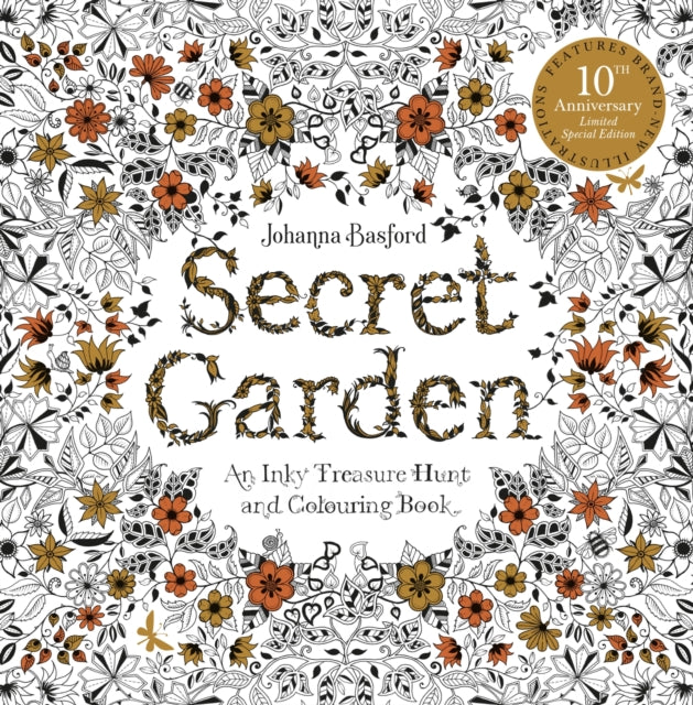 Secret Garden, Secret Garden: 10th Anniversary Limited Special Edition 9781399616775 Johanna Basford
