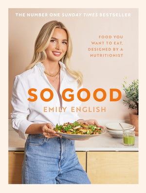 So Good, Food you want to eat, designed by a nutritionist