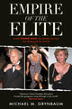 Empire of the Elite, Inside Conde Nast, the media dynasty that reshaped the world 9781399707213 Michael Grynbaum