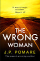 Book cover of: Wrong Woman. By: J. P. Pomare