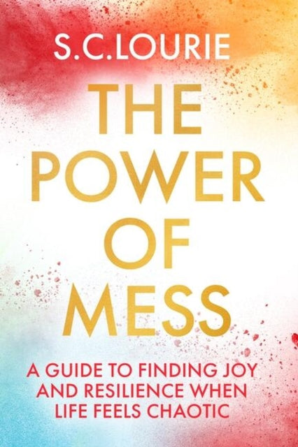 Book cover of: Power of Mess. By: Samantha Lourie