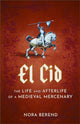 Book cover of: El Cid. By: Nora Berend