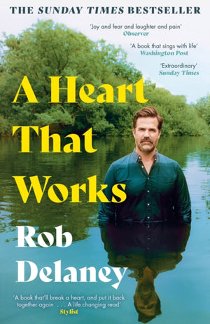 Heart That Works, THE SUNDAY TIMES BESTSELLER as heard on R4's Desert Island Discs