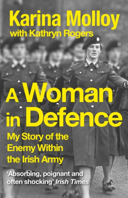 Book cover of: Woman in Defence. By: Karina Molloy
