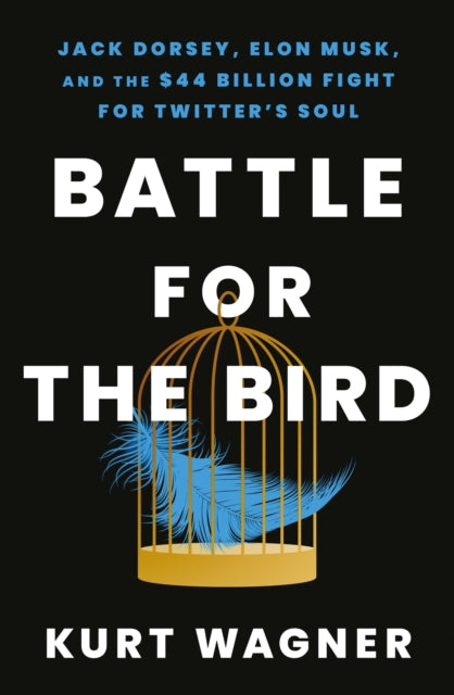 Book cover of: Battle for the Bird. By: Kurt Wagner