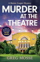 Book cover of: Murder at the Theatre. By: Greg Mosse