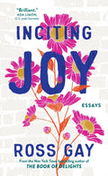 Inciting Joy, Essays