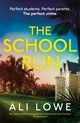 Book cover of: School Run. By: Ali Lowe