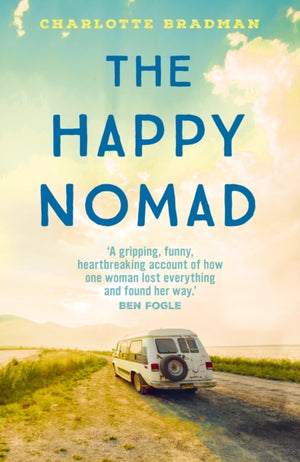 Happy Nomad, Live with less and find what really matters