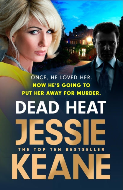 Book cover of: Dead Heat. By: Jessie Keane