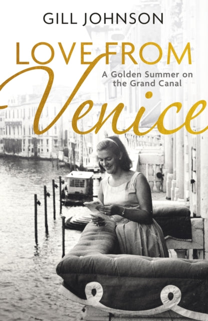 Book cover of: Love From Venice. By: Gill Johnson