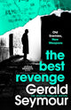 Best Revenge 9781399722025 Gerald Seymour