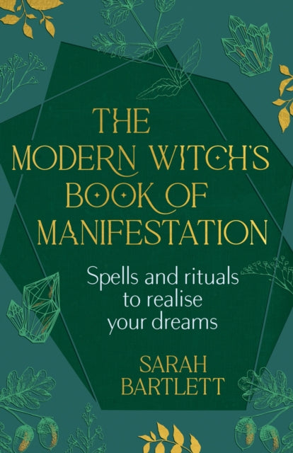 Book cover of: Modern Witch’s Book of Manifestation. By: Sarah Bartlett