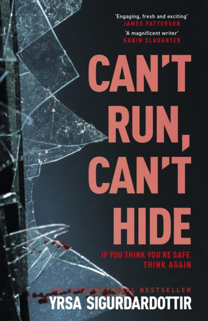Book cover of: Can't Run, Can't Hide. By: Yrsa Sigurdardottir