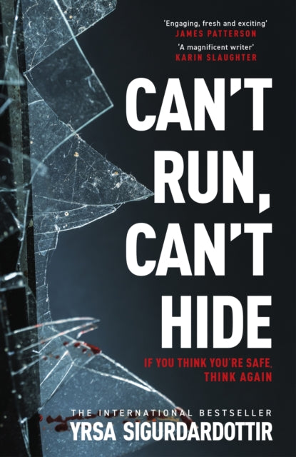 Can't Run, Can't Hide, The gripping and terrifying new novel for fans of Stephen King 9781399722872 Yrsa Sigurdardottir