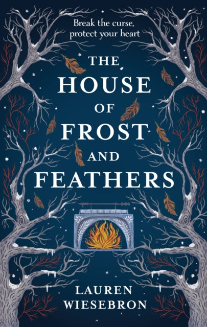 The House of Frost and Feathers, The Sunday Times bestselling magical Slavic folktale retelling 9781399723176 Lauren Wiesebron