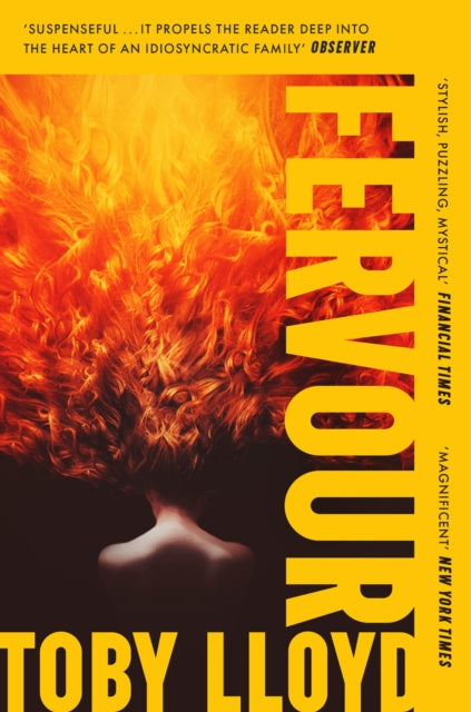 Fervour, The Secret History meets Jonathan Safran Foer meets The Royal Tenenbaums