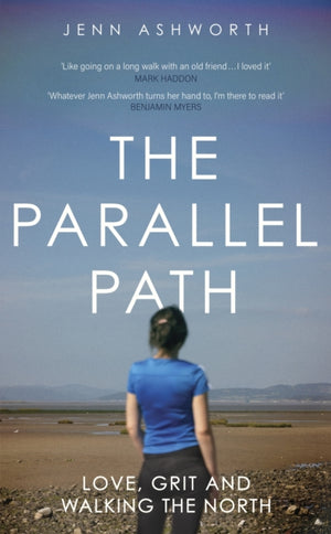 Parallel Path, Love, Grit and Walking the North
