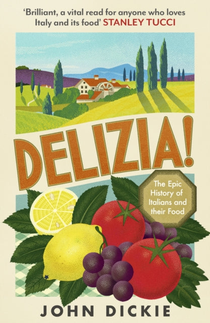 Book cover of: Delizia. By: John Dickie