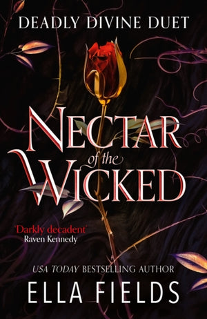 Nectar of the Wicked, The hot SUNDAY TIMES BESTSELLING enemies-to-lovers romance!