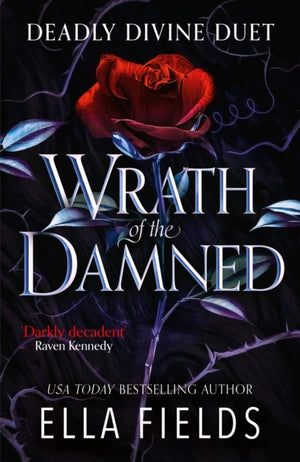 Wrath of the Damned, The spicy sequel to Nectar of the Wicked, an enemies-to-lovers and marriage of convenience dark fantasy romance!