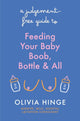 Book cover of: Judgement-Free Guide to Feeding Your Baby