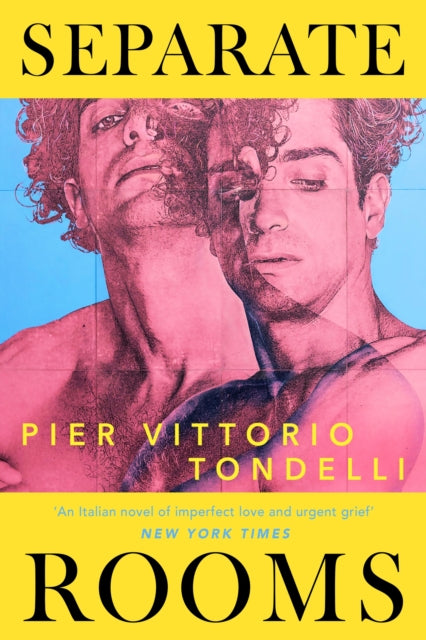 Separate Rooms, The forgotten Italian queer classic you'll want to read this Pride Month, perfect for fans of Call Me By Your Name 9781399734493 Pier Vittorio Tondelli
