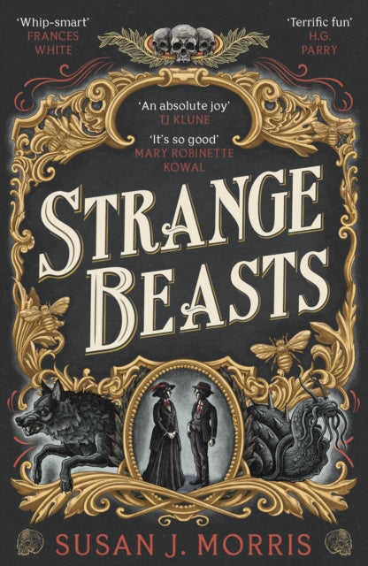 Strange Beasts, A thrilling gaslamp fantasy set in the worlds of Dracula and Sherlock Holmes 9781399734806 Susan J. Morris