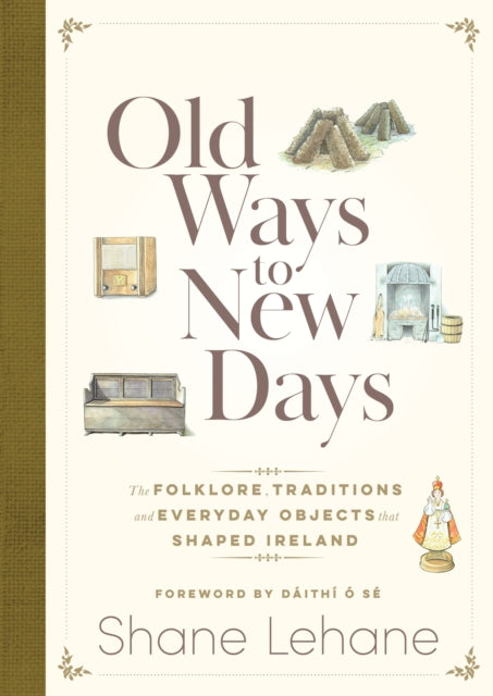 Book cover of: Old Ways to New Days