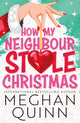 Book cover of: How My Neighbour Stole Christmas