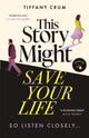 This Story Might Save Your Life