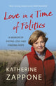 Book cover of: Love in a Time of Politics