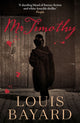 Book cover of: Mr Timothy. By: Louis Bayard