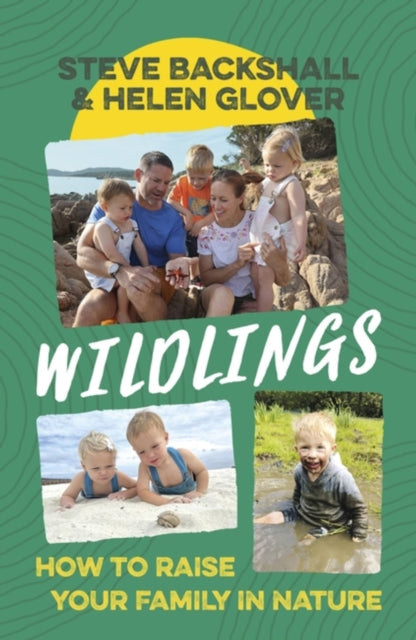 Book cover of: Wildlings. By: Steve Backshall