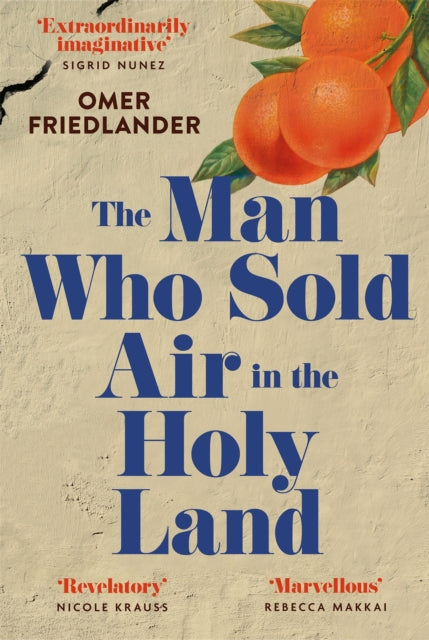 Book cover of: Man Who Sold Air in the Holy Land. By: Omer Friedlander