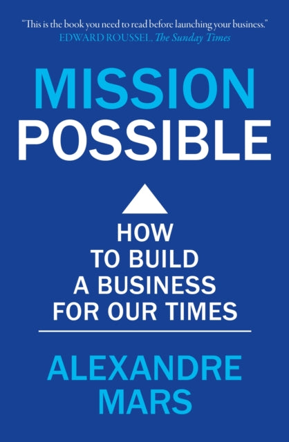 Book cover of: Mission Possible. By: Alexandre Mars
