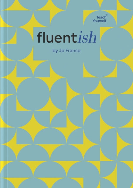 Book cover of: Fluentish. By: Joanna Franco