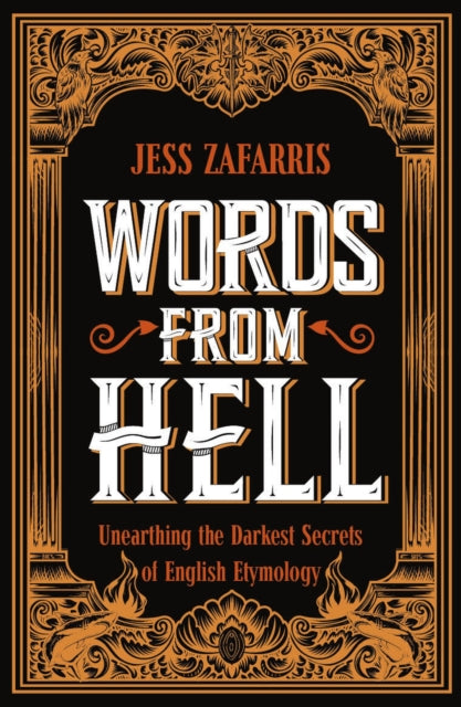 Book cover of: Words from Hell. By: Jess Zafarris