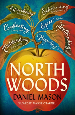 North Woods, Read it once. Remember it forever.