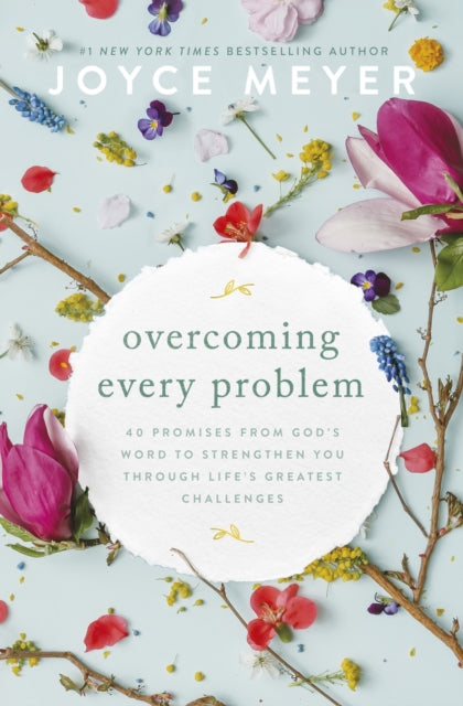 Book cover of: Overcoming Every Problem. By: Joyce Meyer