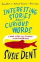 Book cover of: Interesting Stories about Curious Words
