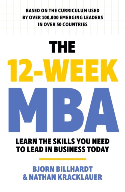 Book cover of: 12 Week MBA. By: Bjorn Billhardt